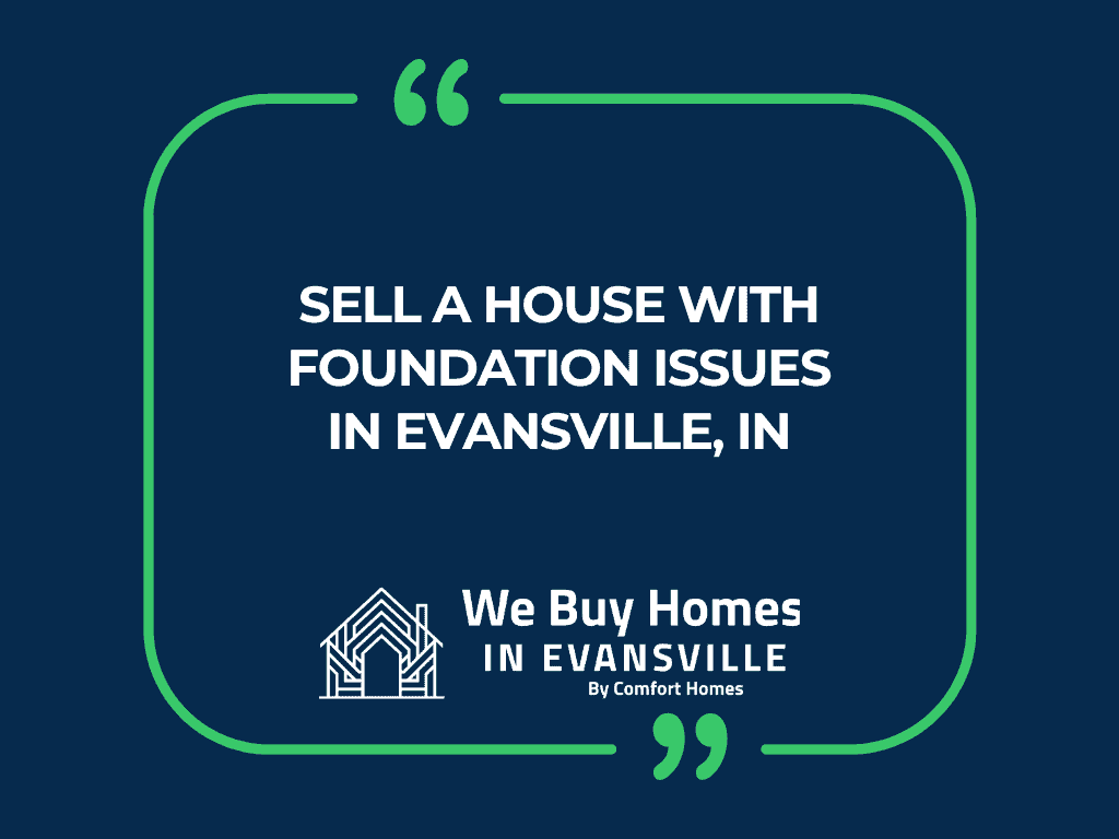 Sell-a-House-With-Foundation-Issues-in-Evansville-IN