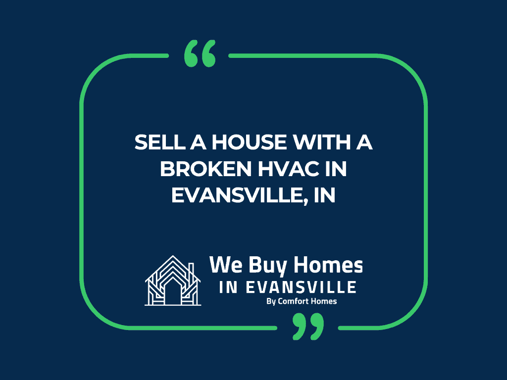Sell-a-House-With-a-Broken-HVAC-in-Evansville