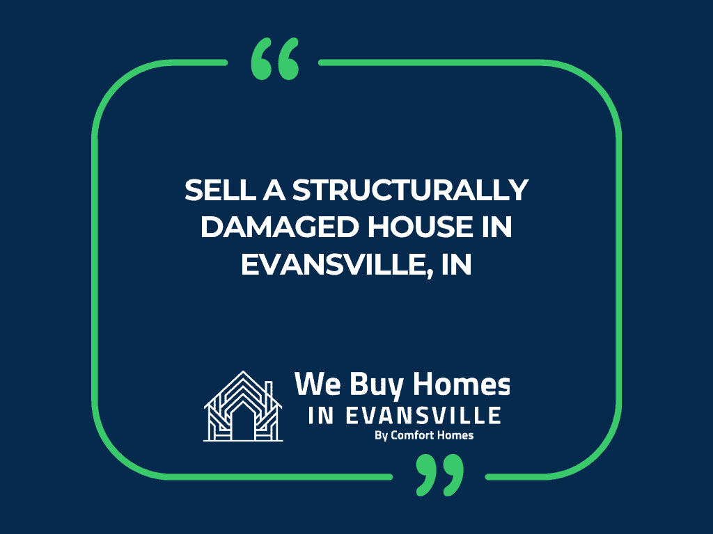 Sell-a-Structurally-Damaged-House-in-Evansville